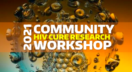 Image for the 2021 Community HIV Cure Research Workshop