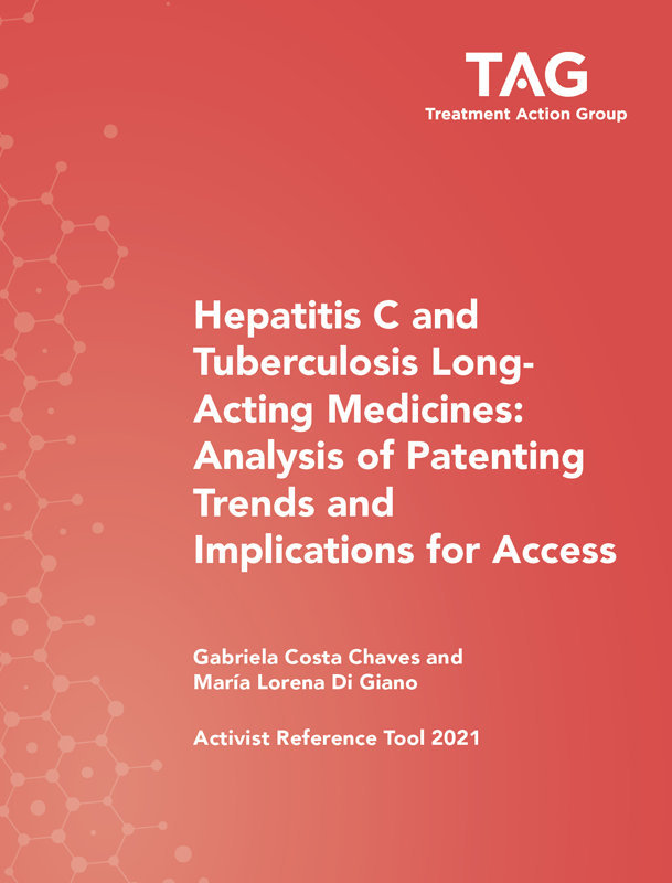 Report cover that reads: Hepatitis C and Tuberculosis Long-Acting Medicines: Analysis of Patenting Trends and Implications for Access