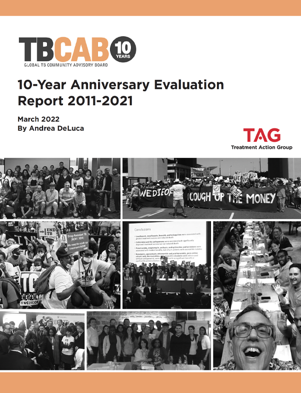cover that reads TB CAB 10-Year Anniversary Evaluation Report 2011-2021, March 2022, by Andrea DeLuca, also has a black and whilte photo montage of people engaged in meetings and demonstrations
