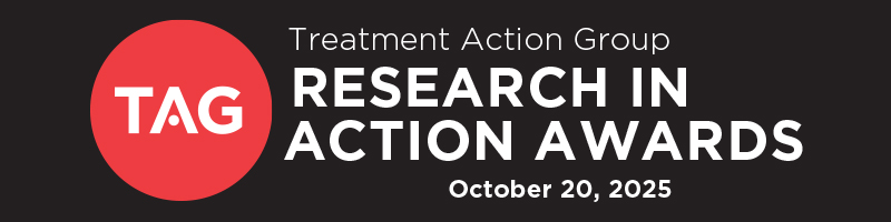 black banner with a red circle that says "TAG" in the middle, and white text: Treatment Action Group, Research in Action Awards, October 20, 2025